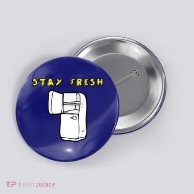 Stay Fresh Button
