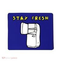 Stay Fresh Mousepad thumb 0