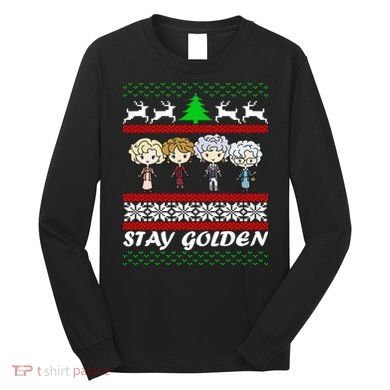 Stay Golden Ugly Christmas Long Sleeve Shirt