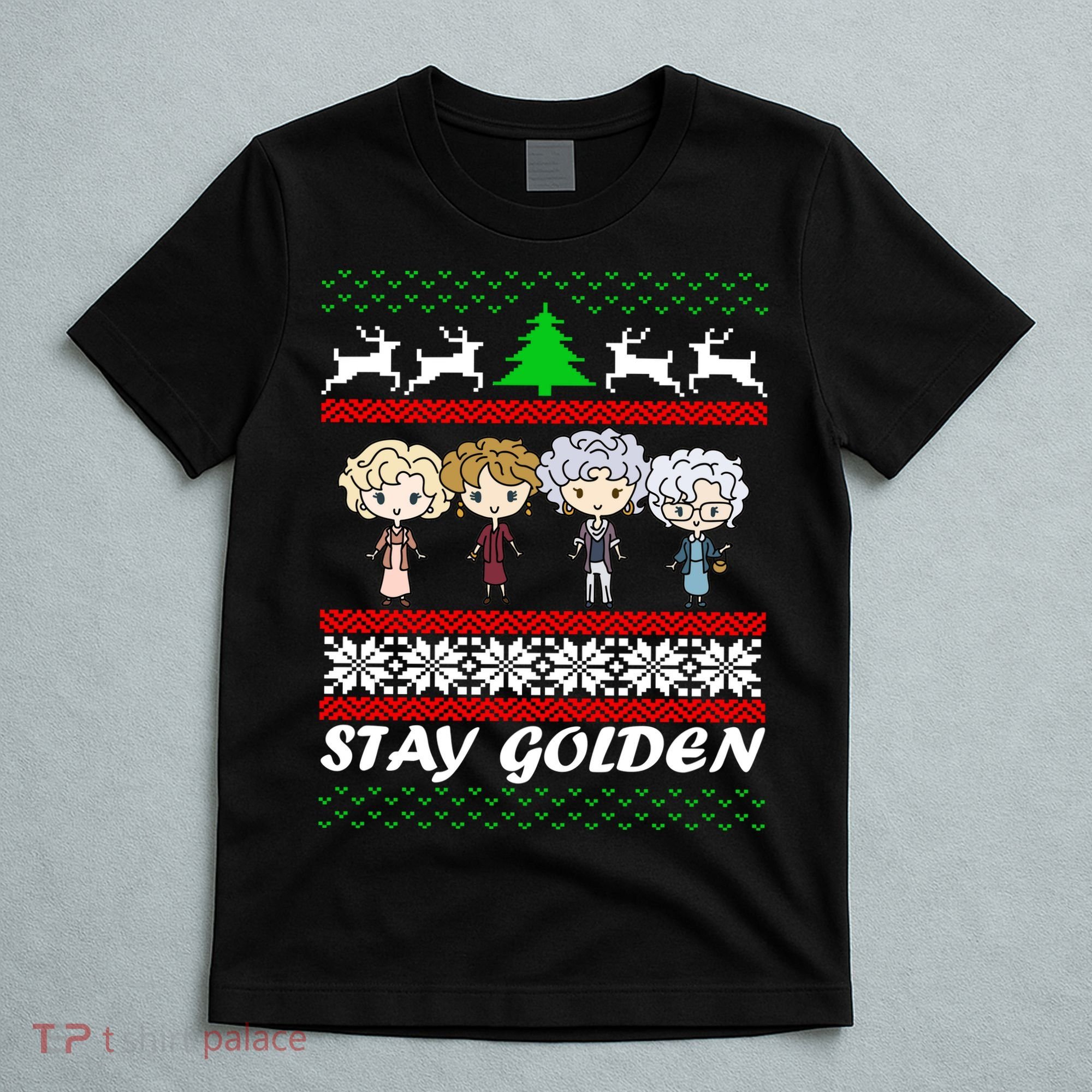 Stay Golden Ugly Christmas T-Shirt