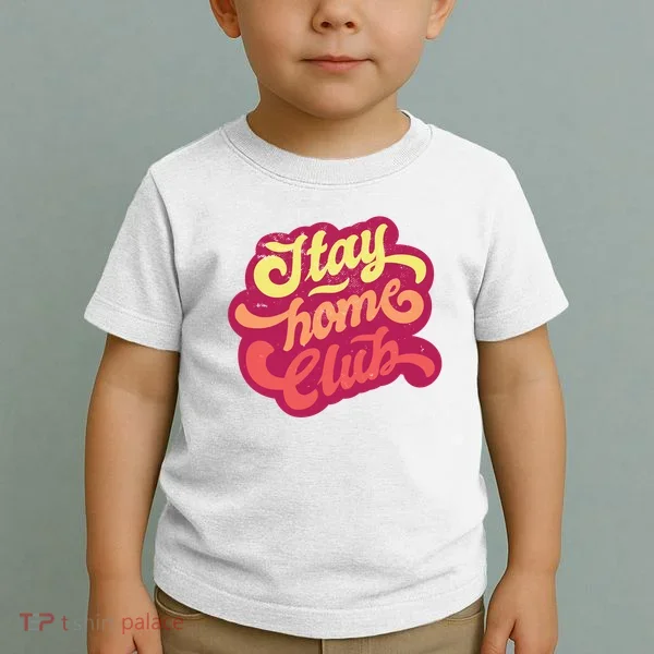 Stay Home Club Toddler T-Shirt