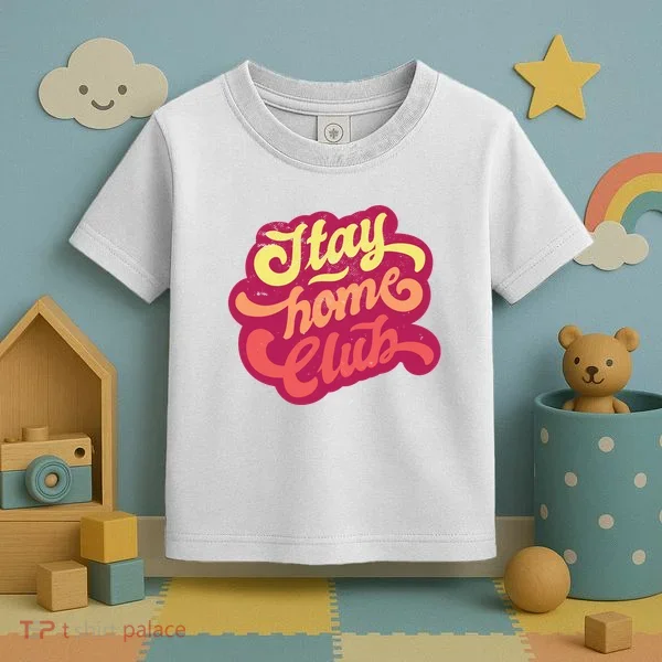 Stay Home Club Toddler T-Shirt