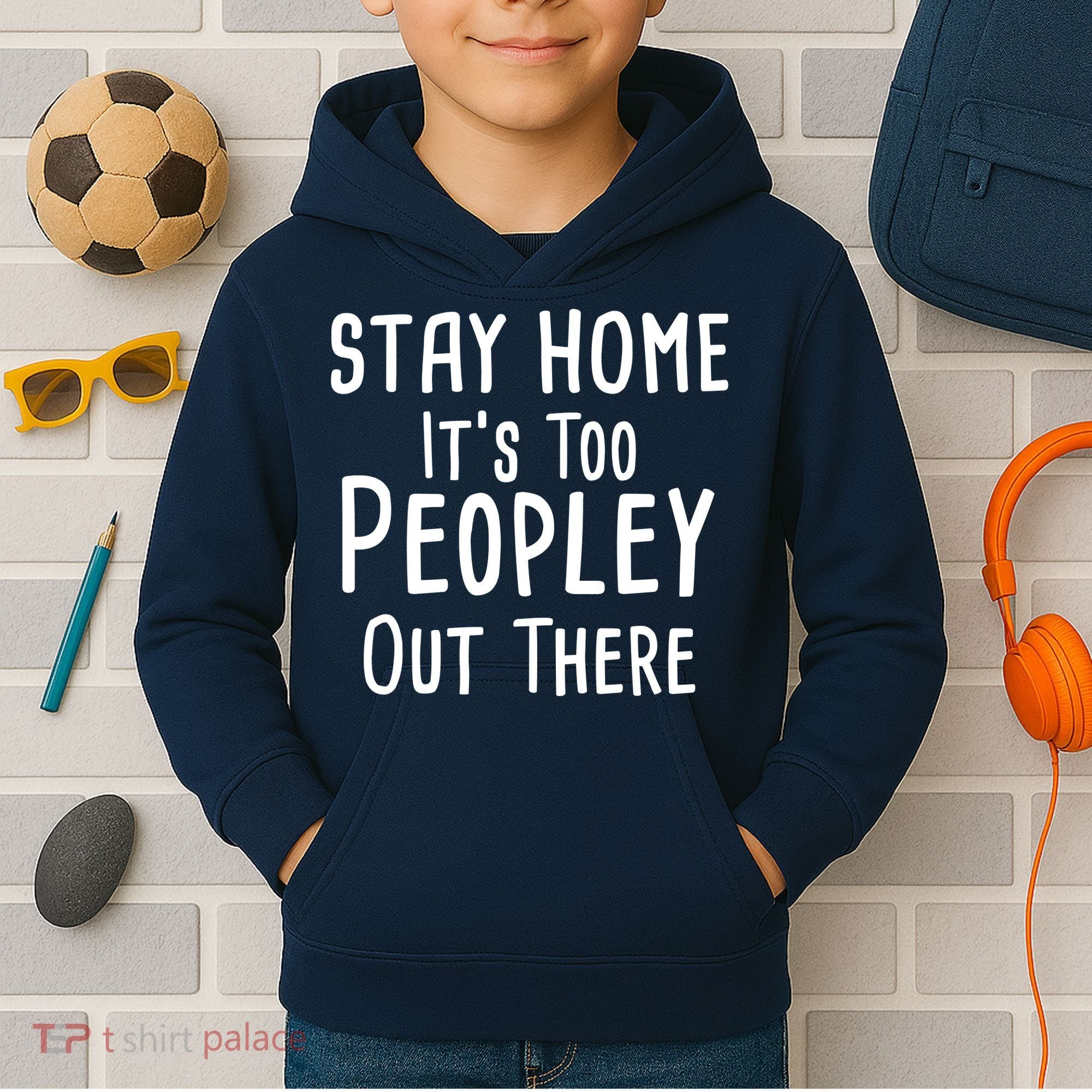 Stay Home It's Too Peopley Out There Kids Hoodie