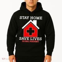 Stay Home Save Lives Global Pandemic Hoodie thumb 2
