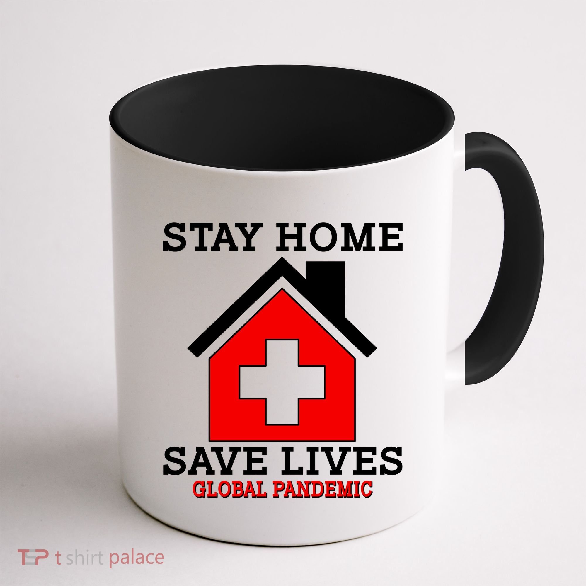 Stay Home Save Lives Global Pandemic Coffee Mug