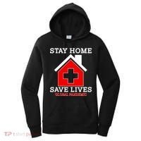 Stay Home Save Lives Global Pandemic Women's Hoodie thumb 0