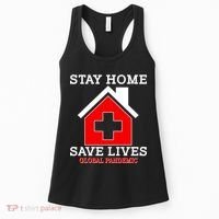 Stay Home Save Lives Global Pandemic Women's Tank Top thumb 0