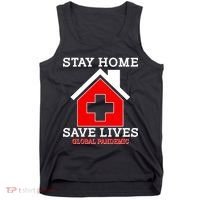 Stay Home Save Lives Global Pandemic Tank Top thumb 0