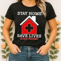 Stay Home Save Lives Global Pandemic Women's T-Shirt thumb 2