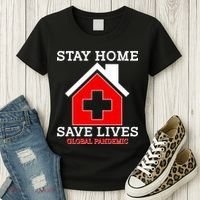 Stay Home Save Lives Global Pandemic Women's T-Shirt thumb 3