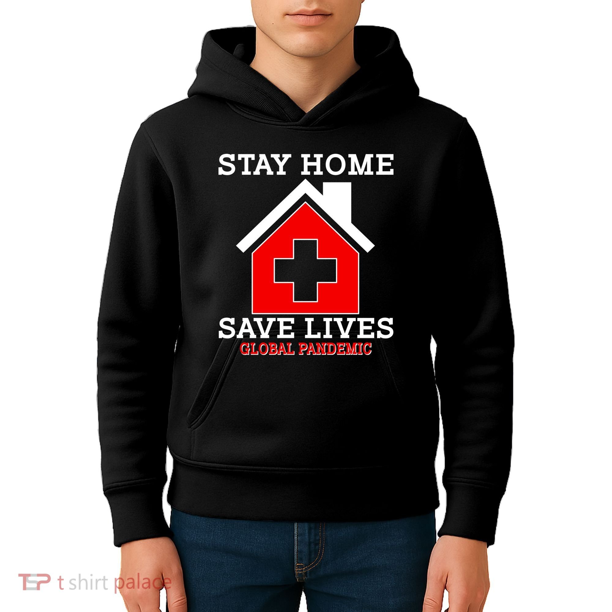 Stay Home Save Lives Global Pandemic Kids Hoodie