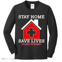 Stay Home Save Lives Global Pandemic Kids Long Sleeve Shirt thumb 0