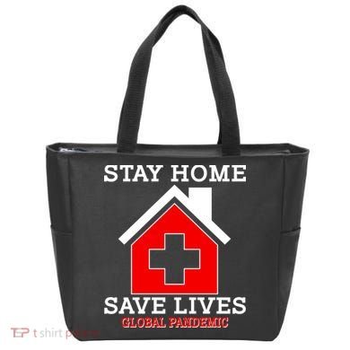 Stay Home Save Lives Global Pandemic Tote Bag