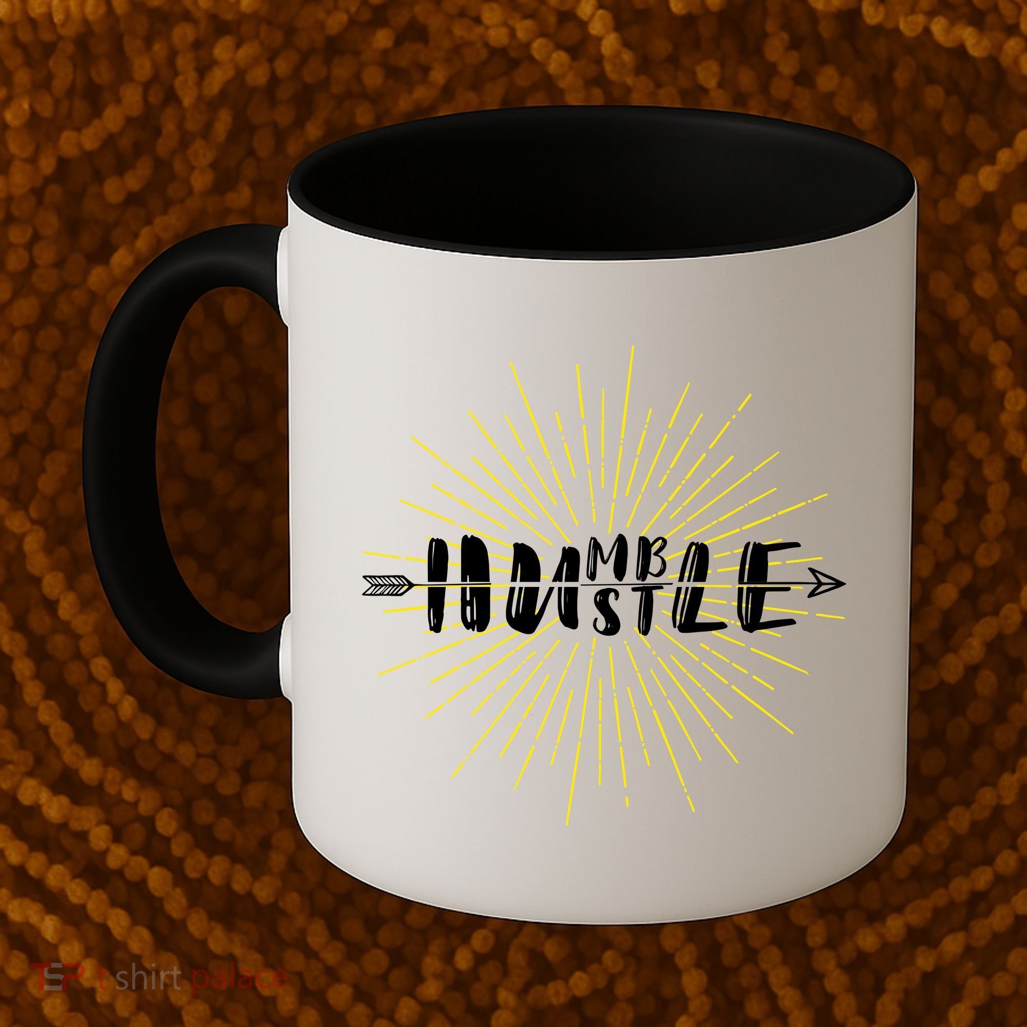 Stay Humble And Hustle  Coffee Mug