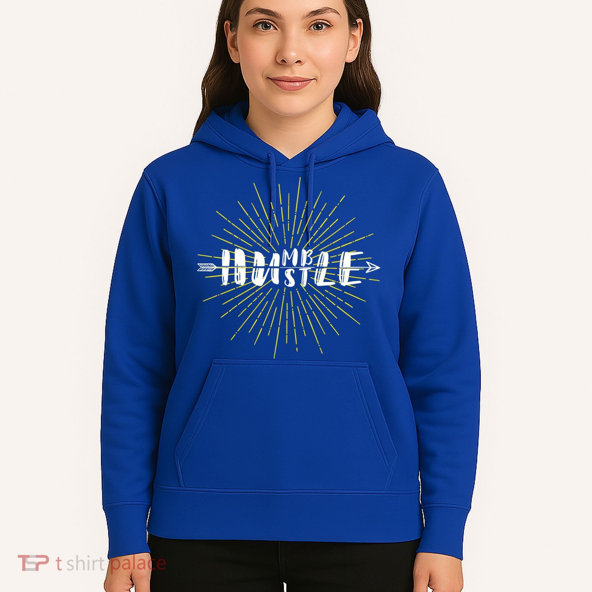Stay Humble And Hustle  Hoodie