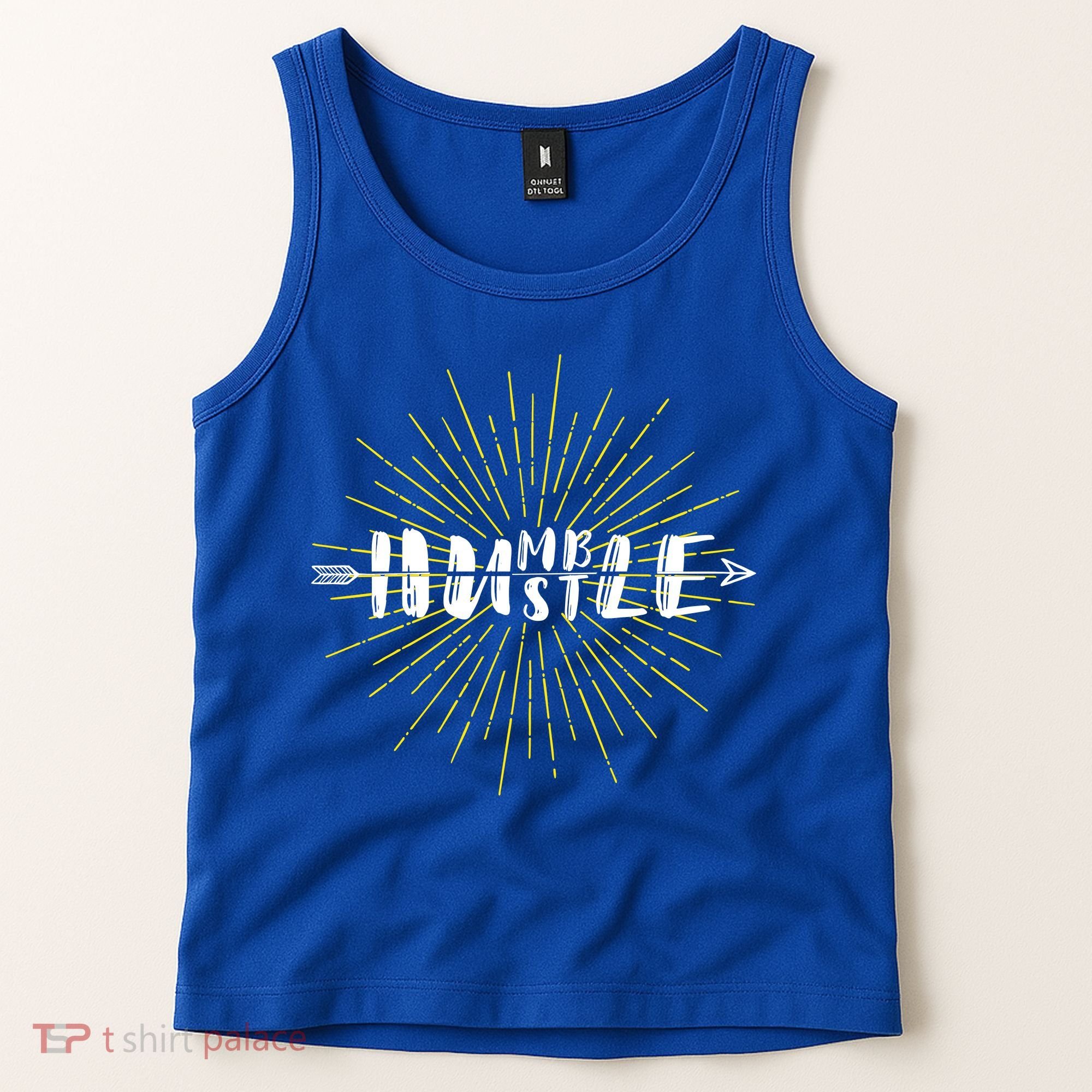 Stay Humble And Hustle  Tank Top