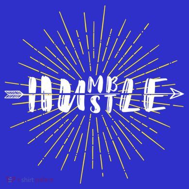 Stay Humble And Hustle  Tank Top