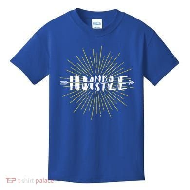 Stay Humble And Hustle  Kids T-Shirt