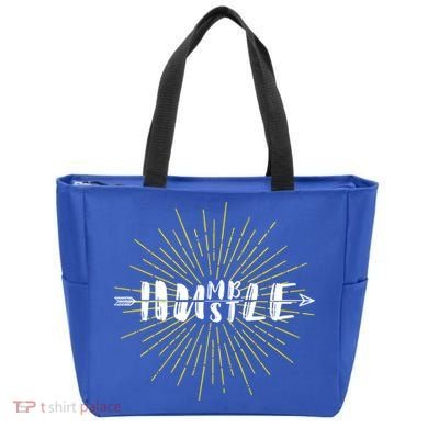 Stay Humble And Hustle  Tote Bag