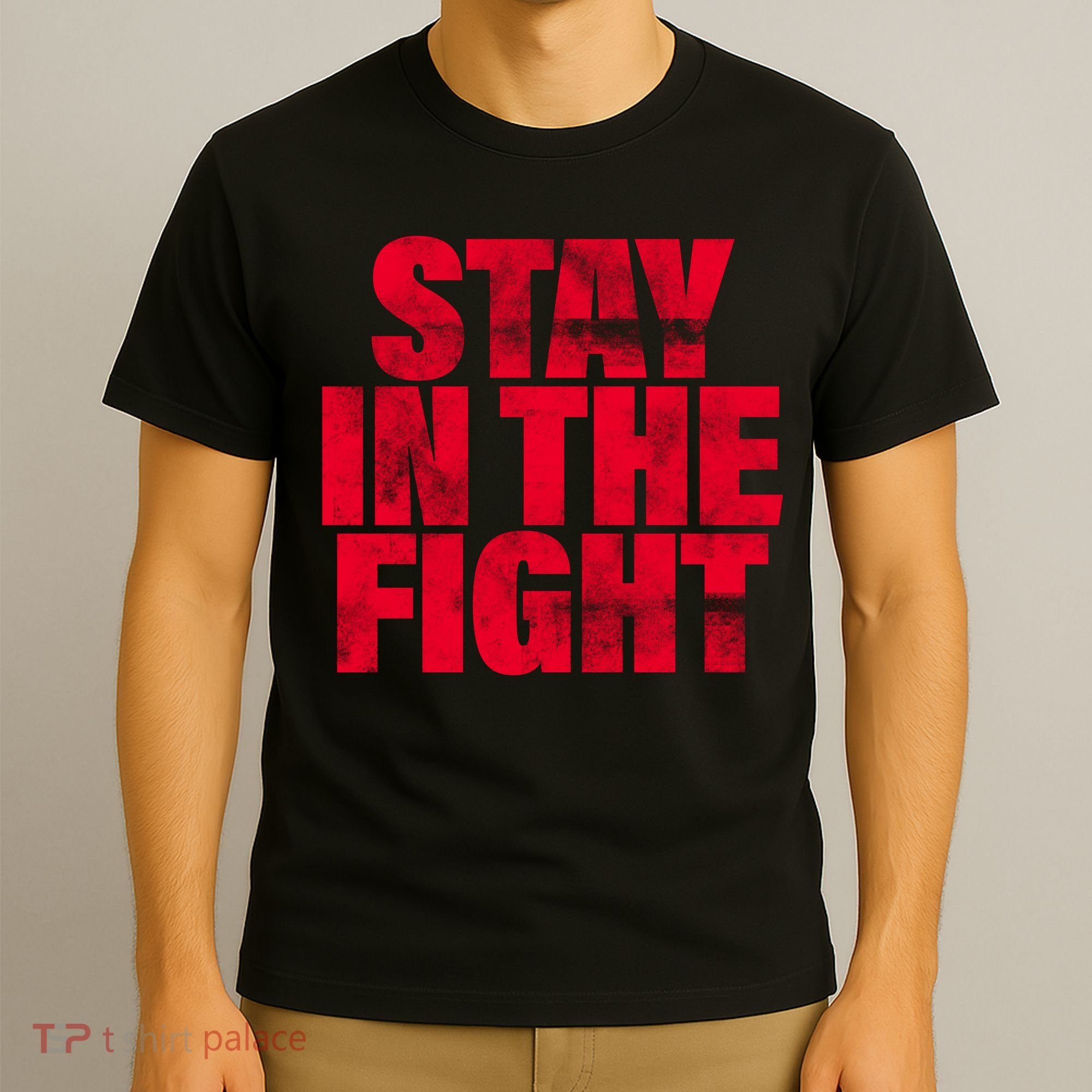 Stay In The Fight Washington D.C. Baseball Fan T-Shirt
