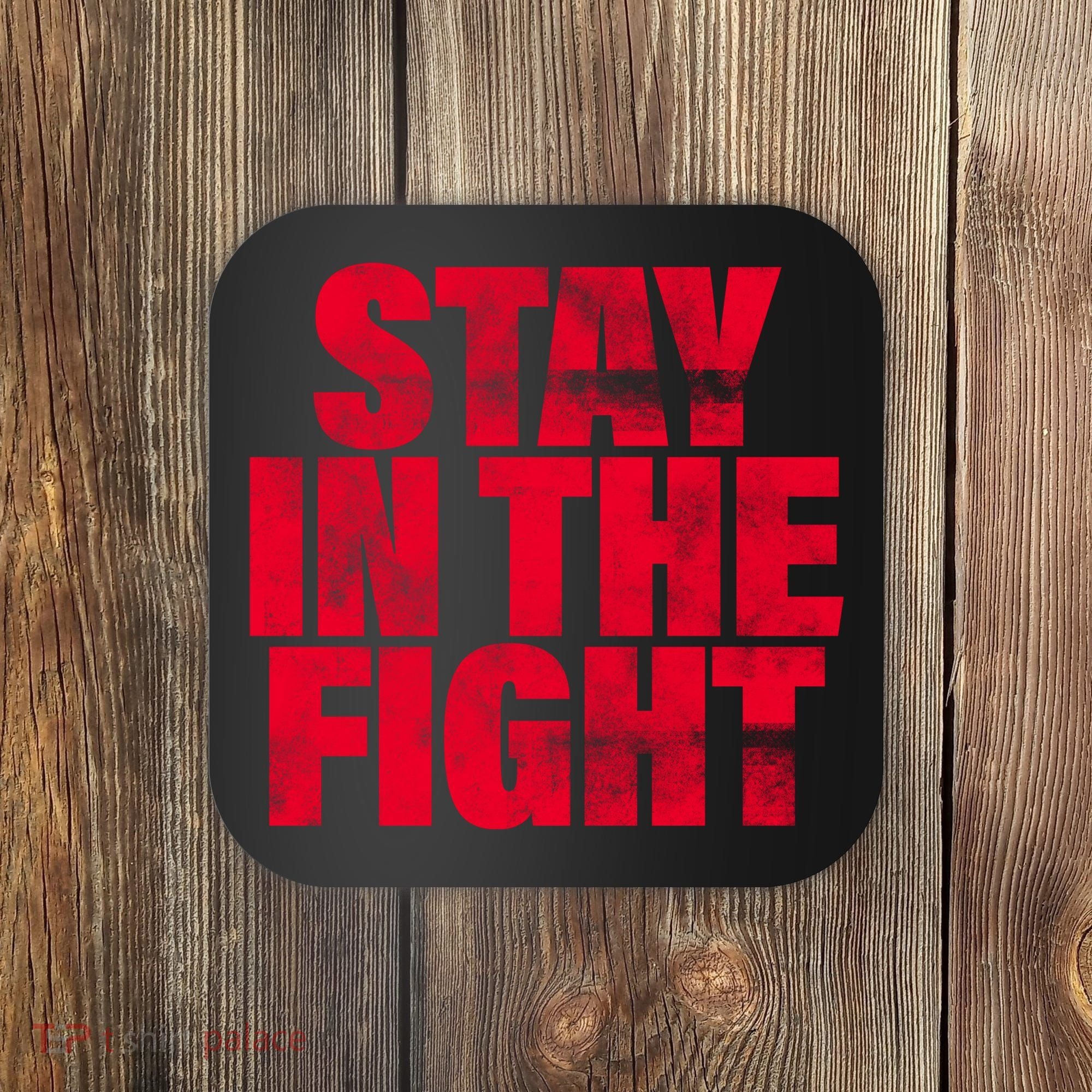 Stay In The Fight Washington D.C. Baseball Fan Coaster