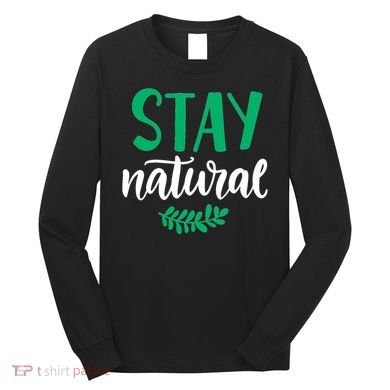 Stay Natural Green Leaf Long Sleeve Shirt