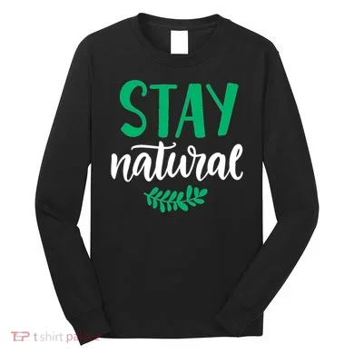 Stay Natural Green Leaf Long Sleeve Shirt