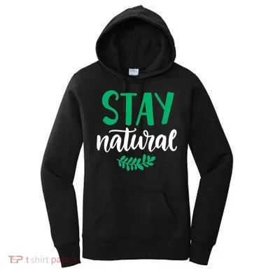 Stay Natural Green Leaf Women's Hoodie