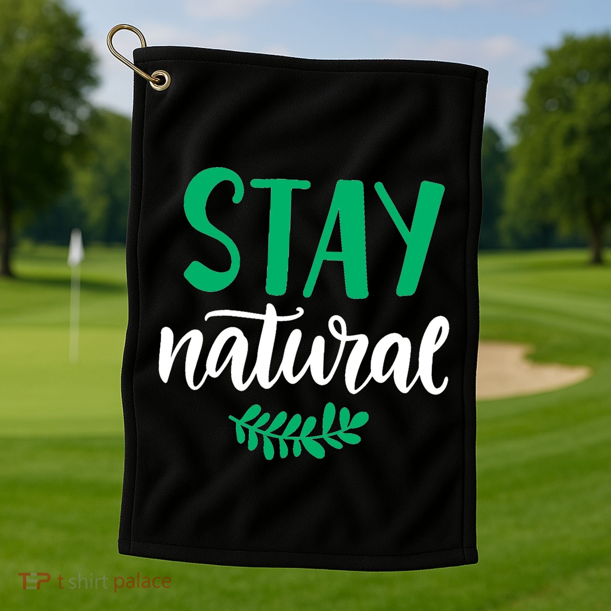 Stay Natural Green Leaf Golf Towel