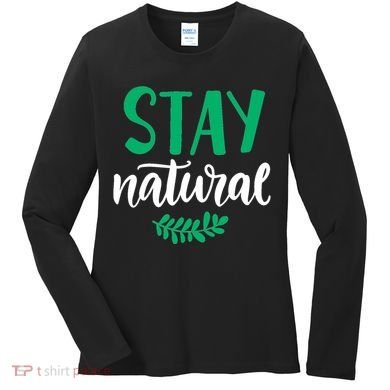 Stay Natural Green Leaf Women's Long Sleeve Shirt