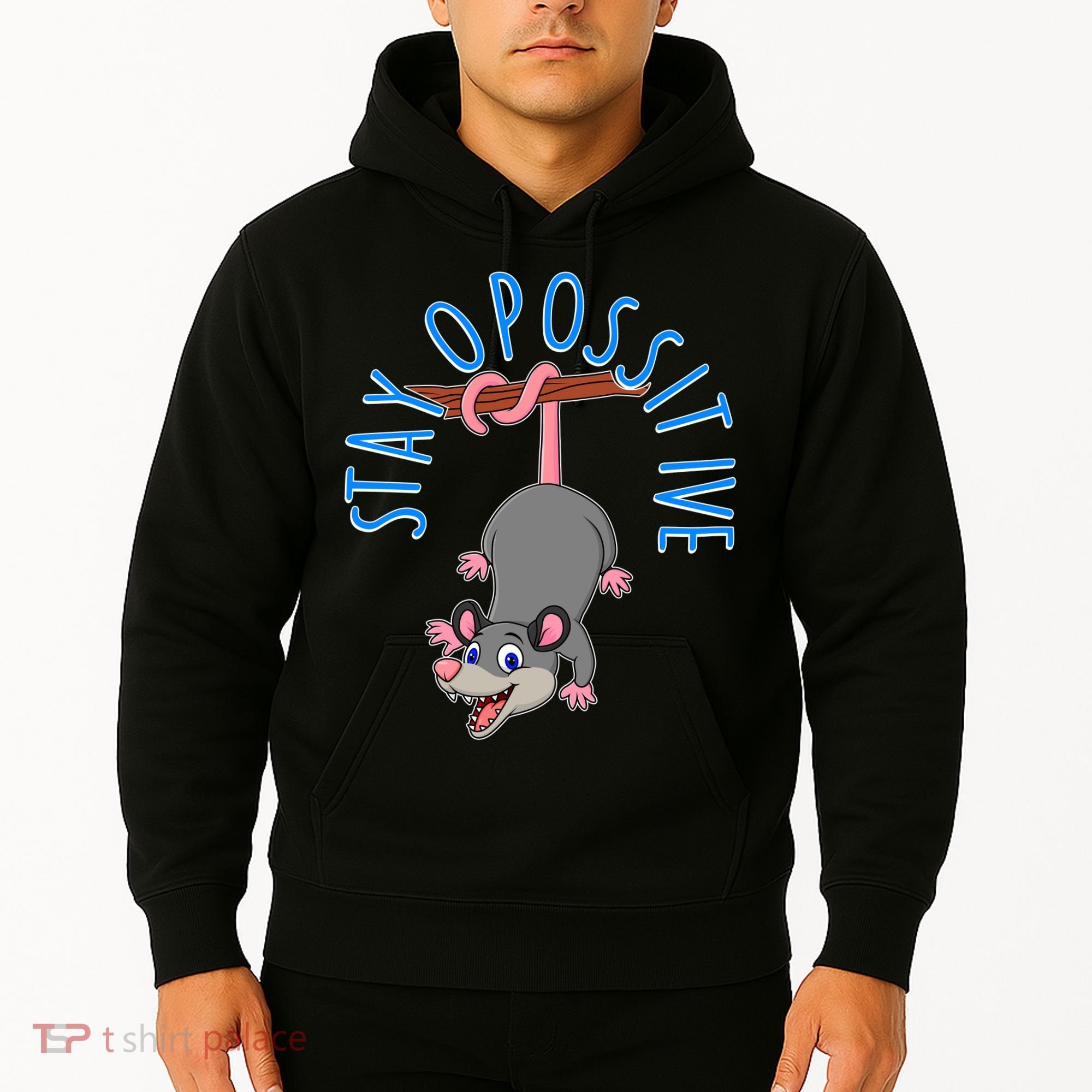 Stay Opossitive Hoodie