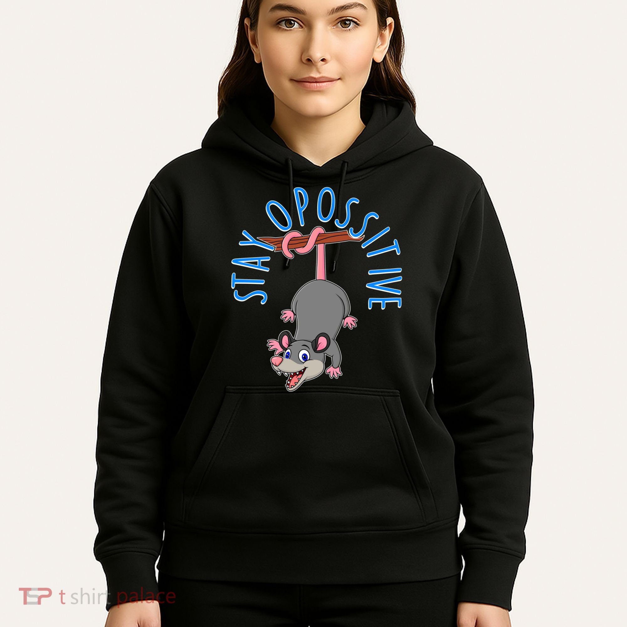 Stay Opossitive Hoodie