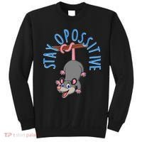 Stay Opossitive Sweatshirt thumb 0