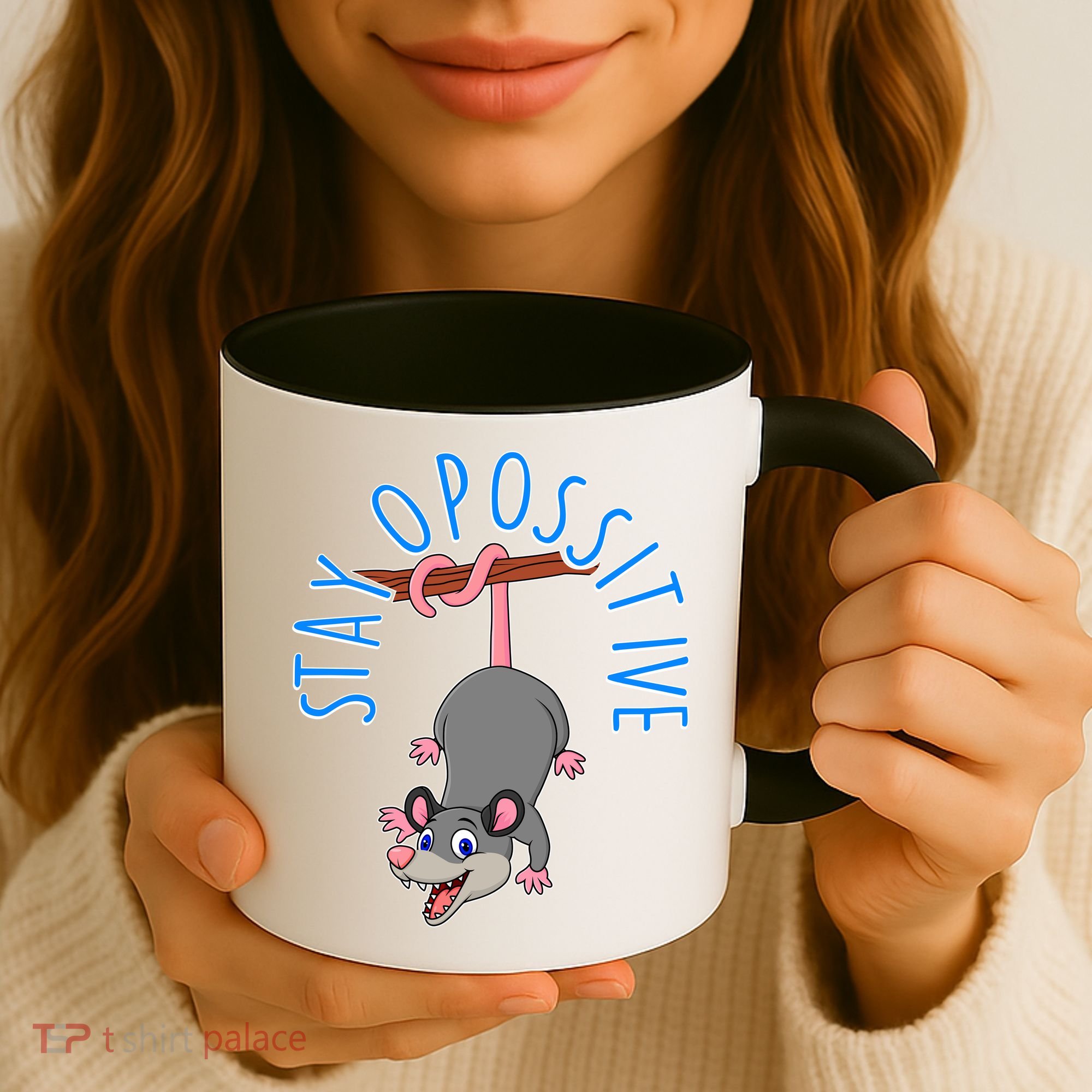 Stay Opossitive Coffee Mug