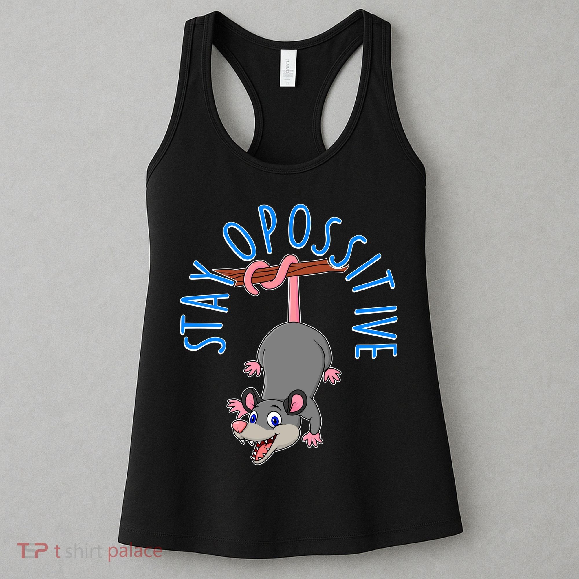 Stay Opossitive Women's Tank Top