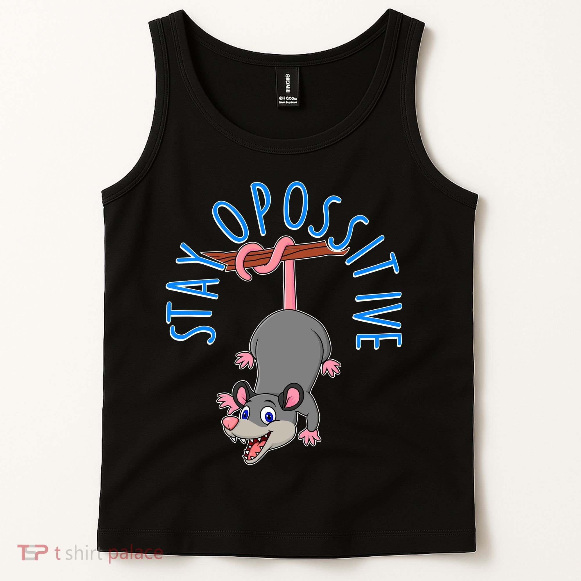 Stay Opossitive Tank Top