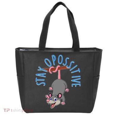 Stay Opossitive Tote Bag