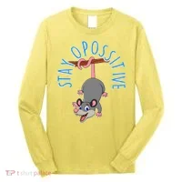 Stay Opossitive Long Sleeve Shirt thumb 0