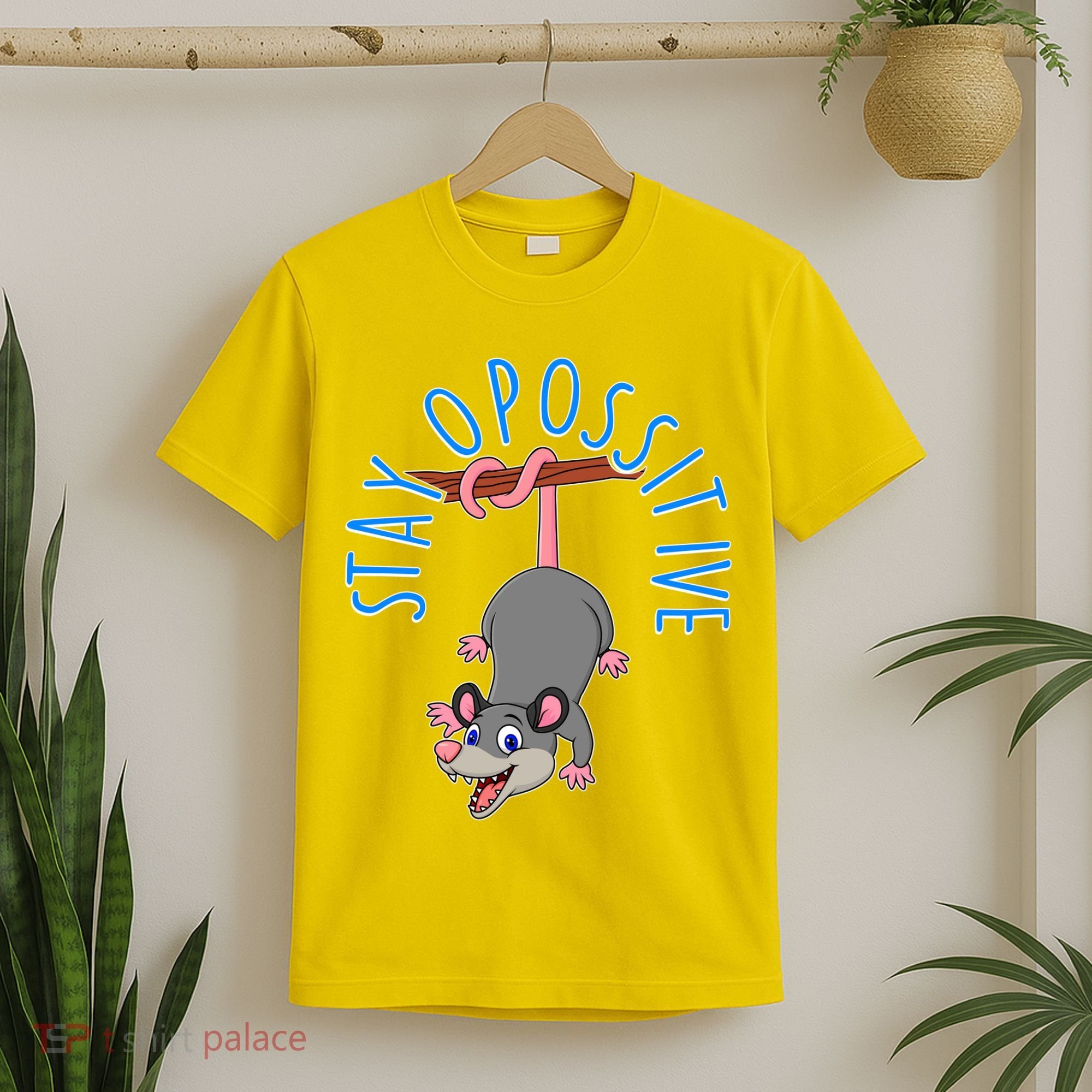 Stay Opossitive T-Shirt