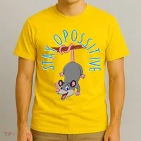 Stay Opossitive T-Shirt thumb 3