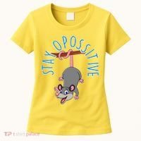 Stay Opossitive Women's T-Shirt thumb 0