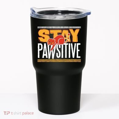 Stay Pawsitive Tumbler