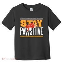 Stay Pawsitive Toddler T-Shirt thumb 0