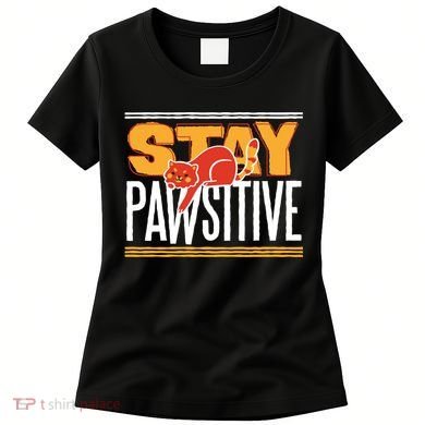 Stay Pawsitive Women's T-Shirt