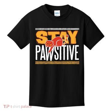 Stay Pawsitive Kids T-Shirt