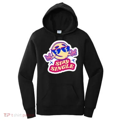 Stay Single Smiley Women's Hoodie