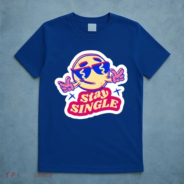 Stay Single Smiley T-Shirt