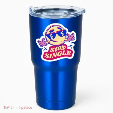 Stay Single Smiley Tumbler