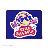 Stay Single Smiley Mousepad thumb 0