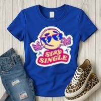 Stay Single Smiley Women's T-Shirt thumb 3